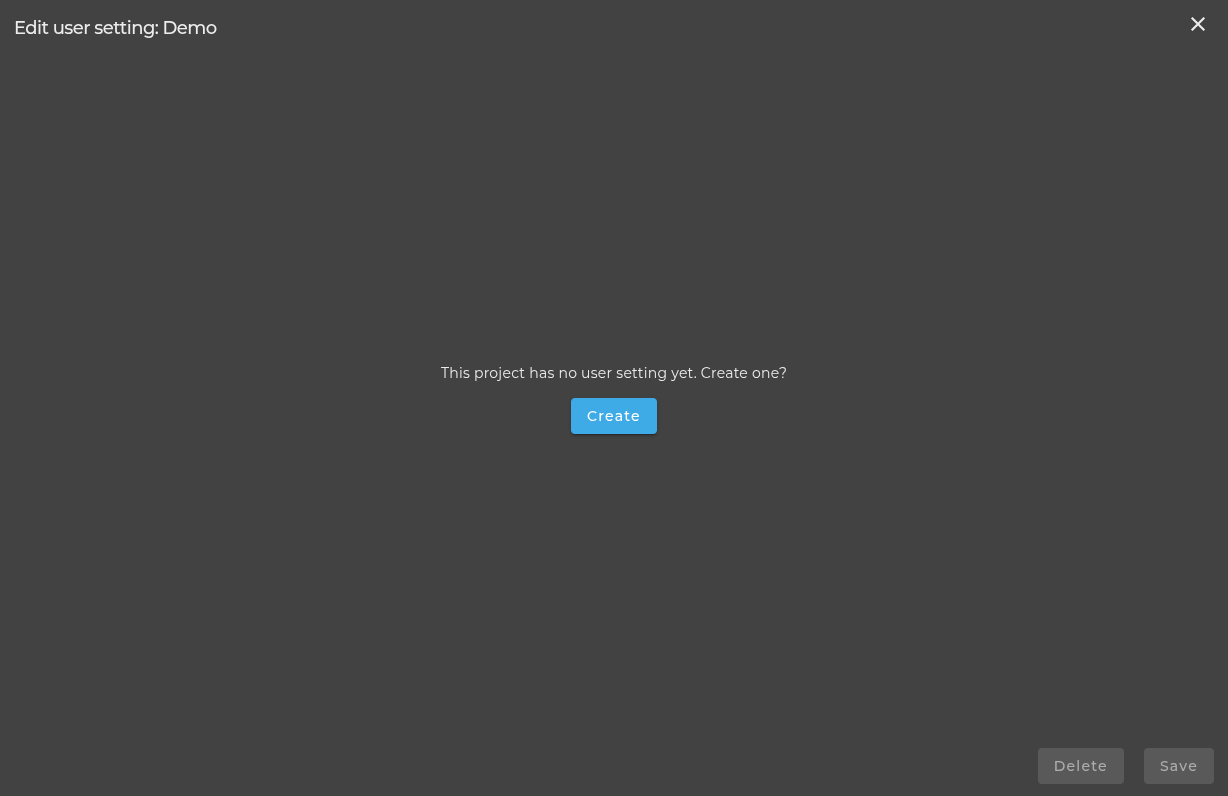 Figure 4. Opening Project User Setting for the first time